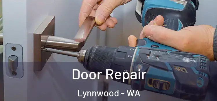 Door Repair Lynnwood - WA