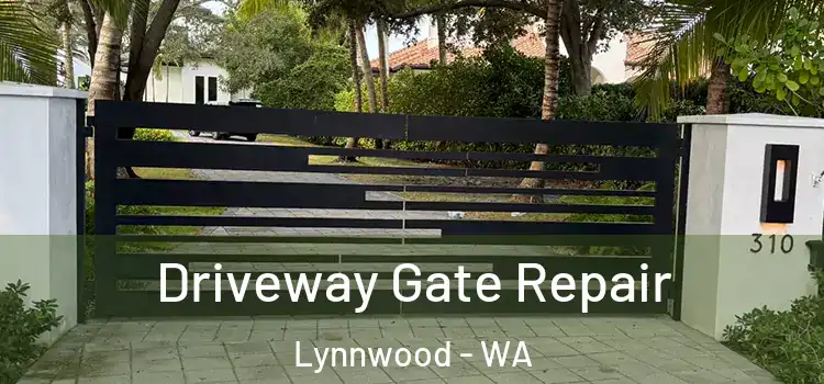 Driveway Gate Repair Lynnwood - WA