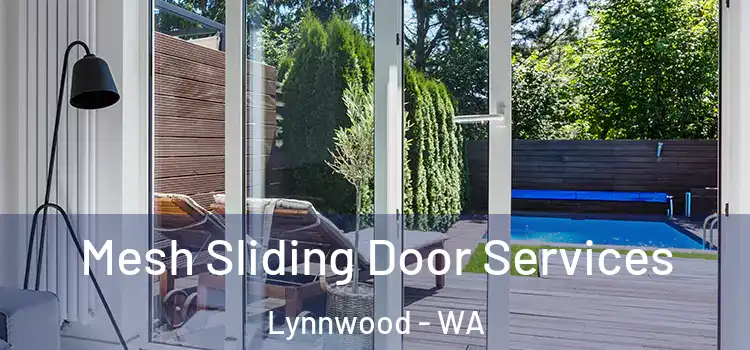 Mesh Sliding Door Services Lynnwood - WA