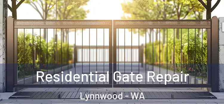 Residential Gate Repair Lynnwood - WA