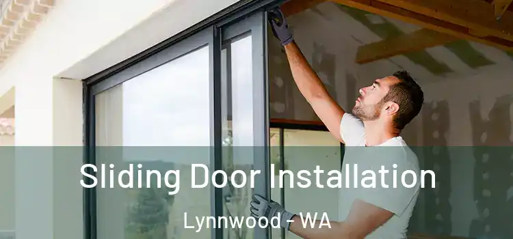 Sliding Door Installation Lynnwood - WA