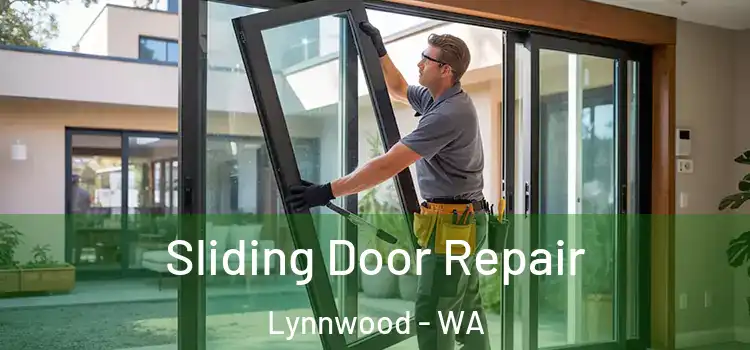 Sliding Door Repair Lynnwood - WA