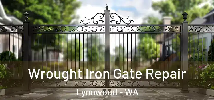 Wrought Iron Gate Repair Lynnwood - WA